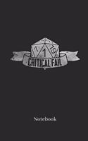 Critical Fail Notebook