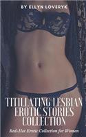Titillating Lesbian Erotic Stories Collection