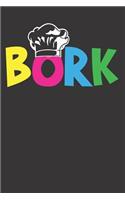 Chef Boss Bork Notebook / Journal