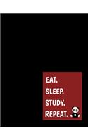 Eat. Sleep. Study. Repeat.