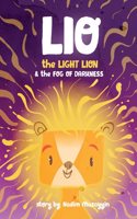 Lio the Light Lion and the Fog of Darkness