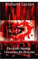 The Killer Maiden (Assassino Da Donzela)