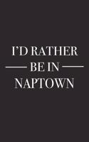 I'd Rather Be in Naptown