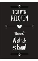 Ich bin Pilotin: DIN A5 - 120 Punkteraster Seiten - Block - Kalender - Lustiges Notizbuch - Notizblock - Block - Terminkalender - Geschenkidee - Abschied - Geburtsta