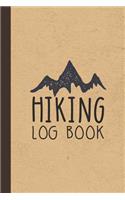 Hiking Log Book: Hiking Journal and Logbook to Write In, With Prompts, Nice Hiking Gift, Trail Log Book, Trail Journal that is Travel Size at 6 x 9 for Backpacking o