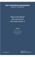 Electrically Based Microstructural Characterization II: Volume 500