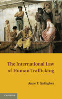 International Law of Human Trafficking