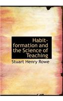 Habit-Formation and the Science of Teaching