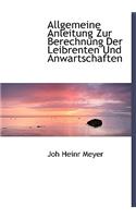 Allgemeine Anleitung Zur Berechnung Der Leibrenten Und Anwartschaften
