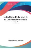 Probleme De La Mort Et La Conscience Universelle (1917)