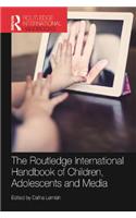 The Routledge International Handbook of Children, Adolescents and Media