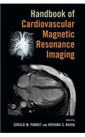 Handbook of Cardiovascular Magnetic Resonance Imaging