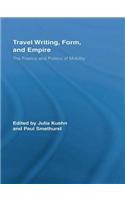 Travel Writing, Form, and Empire