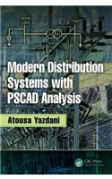 Modern Distribution Systems with Pscad Analysis