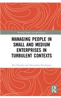 Managing People in Small and Medium Enterprises in Turbulent Contexts
