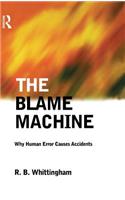 Blame Machine: Why Human Error Causes Accidents