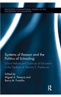 Systems of Reason and the Politics of Schooling