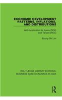 Economic Development Patterns, Inflations, and Distributions: With Application to Korea (Rok) and Taiwan (Roc)
