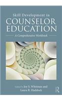 Skill Development in Counselor Education