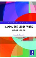 Making the Union Work