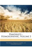 Pamphlets - Homoeopathic, Volume 5