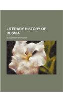 Literary History of Russia