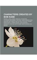 Characters Created by Bob Kane