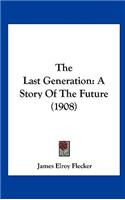 The Last Generation