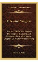 Rifles And Shotguns