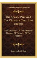 Apostle Paul and the Christian Church at Philippi