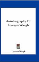 Autobiography of Lorenzo Waugh