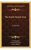 Earth Stands Fast