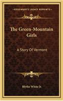 The Green-Mountain Girls