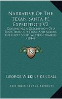 Narrative Of The Texan Santa Fe Expedition V2