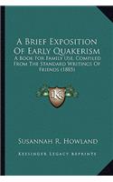 Brief Exposition of Early Quakerism