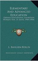 Elementary and Advanced Education