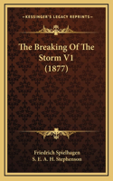 The Breaking of the Storm V1 (1877)