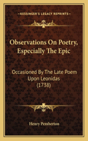 Observations On Poetry, Especially The Epic