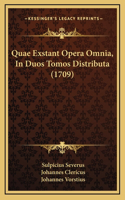 Quae Exstant Opera Omnia, In Duos Tomos Distributa (1709)