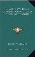 Il Medio Evo Dalle Carpinete Cenni Storici E Descrittivi (1881)