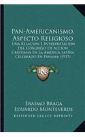 Pan-Americanismo, Aspecto Religioso