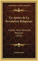 Un Apotre de La Revolution Religieuse
