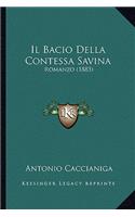 Bacio Della Contessa Savina: Romanzo (1883)