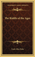 The Riddle of the Ages
