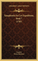 Xenophontis De Cyri Expeditione, Book 7 (1785)