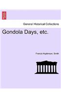Gondola Days, Etc.: (English)