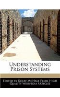 Understanding Prison Systems