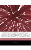 Articles on Pittsburgh Steelers Personnel, Including: John McNally, Joe Bach, Luby Dimelio, Forrest Douds, Chuck Noll, Bill Cowher, Mike Tomlin, Bert Bell, Ken Anderson (Quarterback), Marvin Lewis, Tony(English)