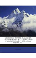 Grundriss Der Indo-Arischen Philologie Und Altertumskunde: (Encyclopedia of Indo-Aryan Research)...