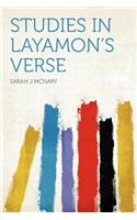 Studies in Layamon's Verse